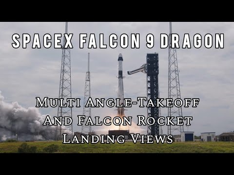 SPACEX FALCON 9 DRAGON: Amazing Multiple Camera Angles-Takoff and Rocket Landing! Best Views Yet(HD)