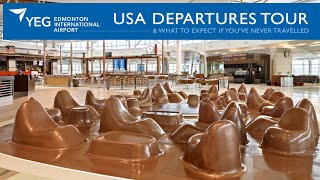 YEG USA Departures Tour & First Time Flyers Guide | Restaurants, Shopping, Lounge, and More at EIA!