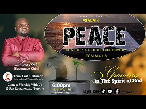 Onyankopɔn Asomdwoeɛ (Psalm 4:1-8)  || True Faith Church, Canada | Ps. Eben