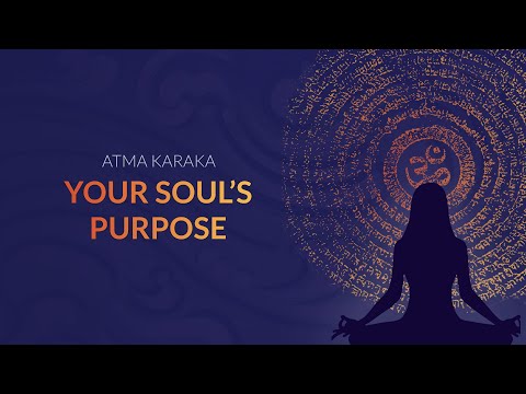 Atma Karaka - Soul's Purpose | Vedic Astrology Reading