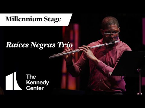 Raíces Negras Trio - Millennium Stage (November 27, 2024)