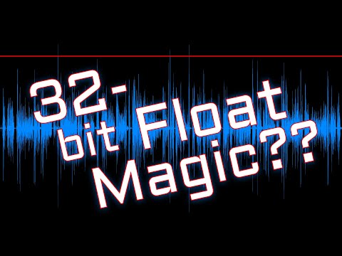 Is 32-bit Float Audio Magic?