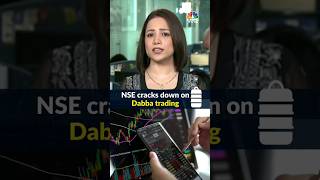 What Is 'Dabba' Trading? NSE Cancels The Registration Of 2 Traders For Dabba Trading | CNBC-TV18