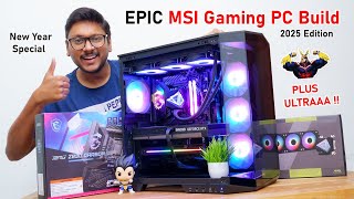 2025 EPIC MSI 15th Gen Gaming PC Build... 😱 PLUS ULTRAAA !!!🔥