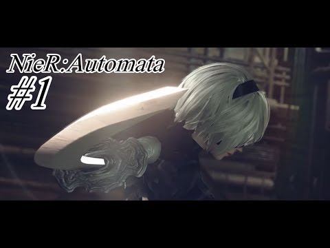 【実況】刀×美少女が性癖すぎたので実況してみた #1【NieR:Automata】