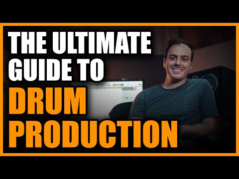 The ULTIMATE Guide To Drum Production