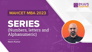 MAHCET MBA 2023 | Series Arrangement for CET | MAHCET Abstract Reasoning | BYJU'S Exam Prep