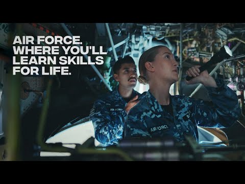 Air Force: Where You'll Learn Skills For Life