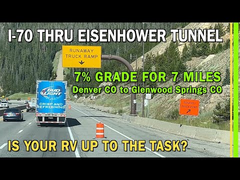 I-70 MOTORHOME DRIVE WESTBOUND THRU EISENHOWER TUNNEL TO GLENWOOD SPRINGS-7% GRADE-REST STOPS -EP238