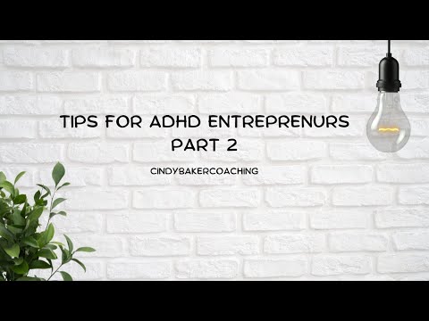 More Tips for Thriving with ADHD