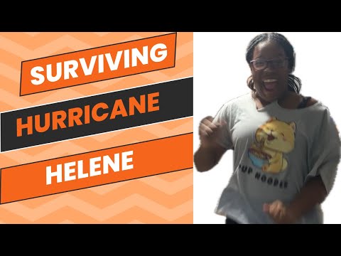 Surviving Hurricane Helene🌀