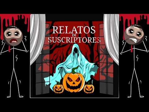 RELATOS de SUSCRIPTORES explicados en 11 minutos *ESPECIAL HALLOWEEN*