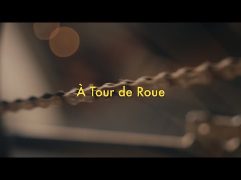 À Tour de Roue