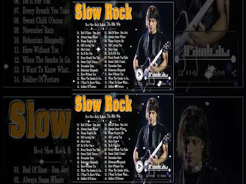 BEST SLOW ROCK OF ALL TIME - Bon Jovi, Scorpions, GnR, Led Zeppelin, CCR, Nazareth, Nirvana