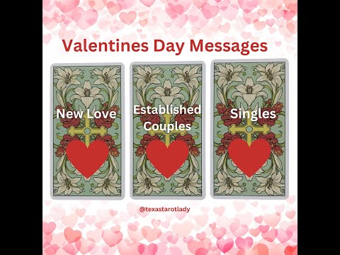 Valentine's Messages for New couples, established couples & singles