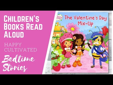 STRAWBERRY SHORTCAKE Valentine's Day Book Read Aloud | Valentine's Day Books for Kids | Kids Books