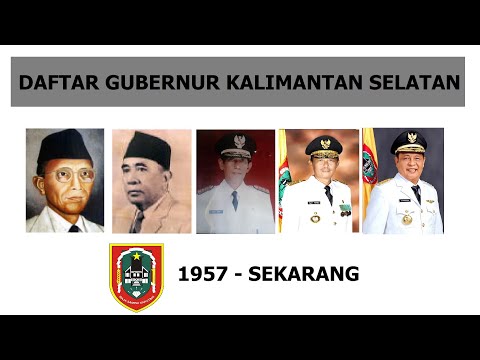 Daftar Gubernur Kalimantan Selatan Sejak 1957 - Sekarang