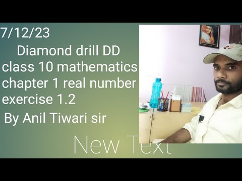 Class 10 mathematics chapter 1 real number 1.2 By Anil Tiwari sir #diamonddrill##virl#trending#