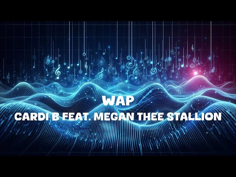 Cardi B - WAP feat. Megan Thee Stallion (Lyrics)