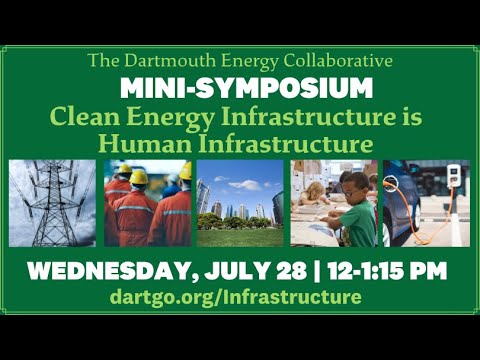 Mini-Symposium: Clean Energy Infrastructure is Human Infrastructure