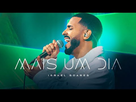 @IsraelSoares  - Mais um dia [ CLIPE OFICIAL ]