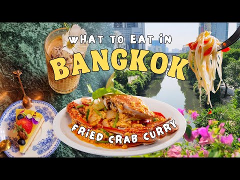 Bangkok Thailand 2023 🇹🇭 What to Eat in Bangkok! Best Crab Curry + Thai Street Food | Bangkok Vlog