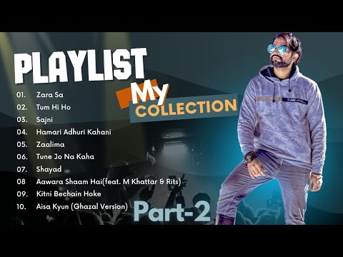 Emraan hashmi Arijit Singh Jannat Aashiqui 2 kk mohit Chauhan love sad Hindi song playlist Download