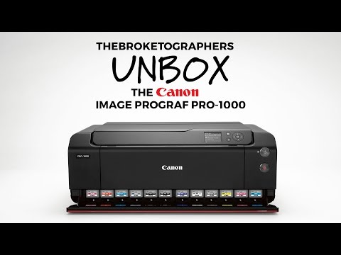 The Broketographers Unbox The Canon imagePROGRAF PRO-1000 Photo Printer