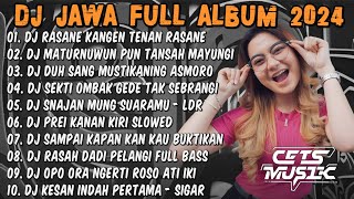 DJ JAWA TERBARU 2024 FULL BASS - DJ RASANE KANGEN TENAN RASANE🎶DJ PANGAREPAN FULL ALBUM || FULL JAWA