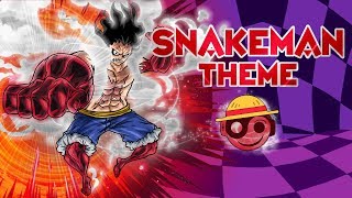 One Piece Gear 4 - SNAKEMAN Theme Epic Cover (HQ)[Styzmask]