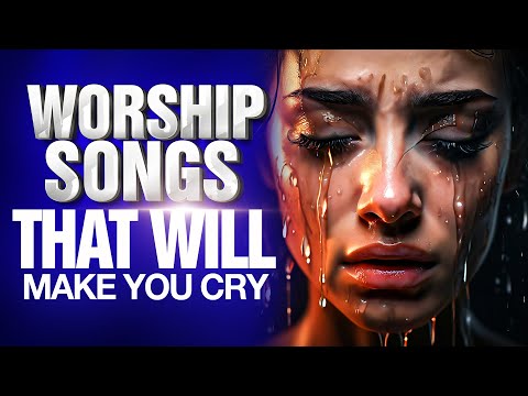 New Worship Song Filled With Anointing | Morning Worship Songs 2024 | worship that will make you cry