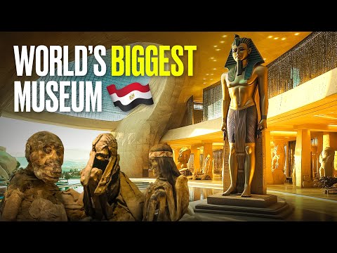 Inside a $1 BN Dollar Museum: GRAND EGYPTIAN MUSEUM