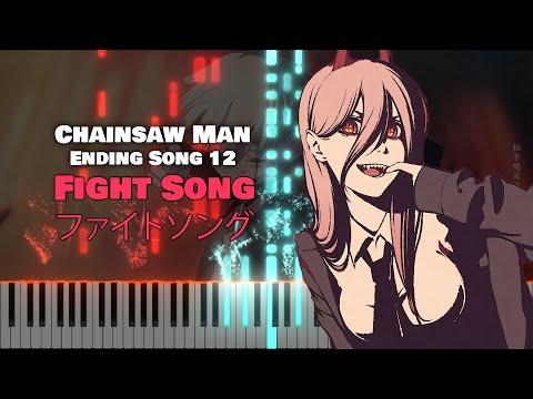 Chainsaw Man ED 12 『Fight Song (ファイトソング)』 by Eve (Full) [piano]