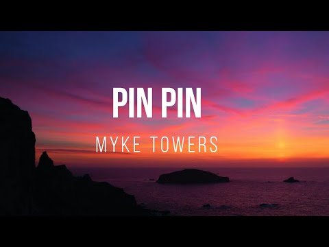 Pin Pin - Myke Towers LETRA/LYRIC