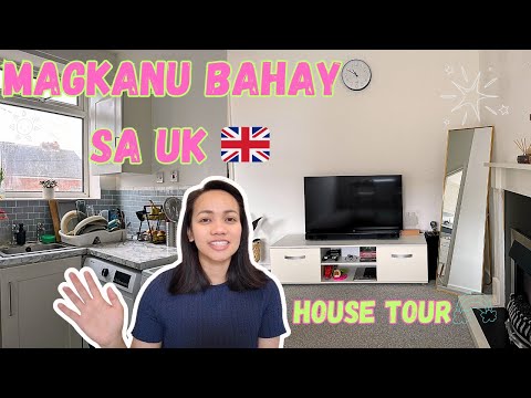 MAGKANU ANG BAHAY SA UK! MGA REQUIREMENTS NA KAILANGAN! HOUSE TOUR! CLARISSE PACS