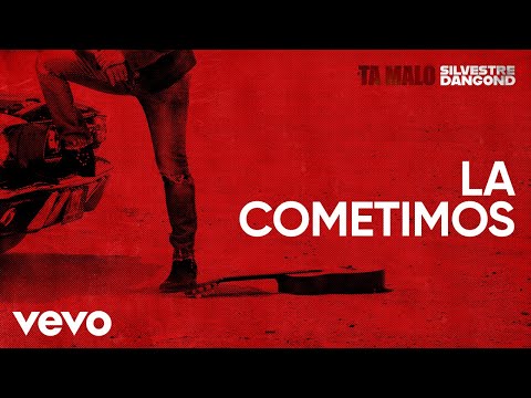 Silvestre Dangond - LA COMETIMOS (Official Lyric Video)