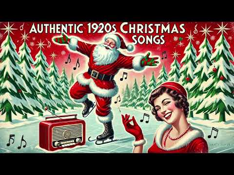 Authentic VINTAGE 1920s Christmas Music Playlist