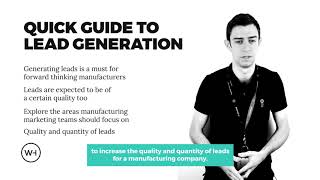 A Quick Guide to Lead Generation for Manufacturers