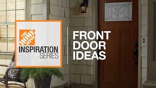 Front Door Ideas | The Home Depot