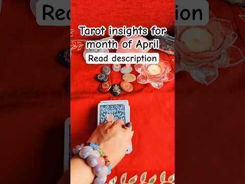 Tarot card reading April 2024 insights #tarot #tarotreading #shortvideo