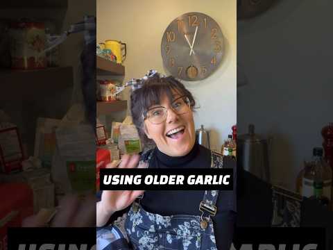 USING OLDER GARLIC