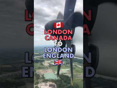 Flying from London, Canada to London, England 🇨🇦✈️🇬🇧