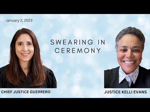 Swearing in Ceremony: Chief Justice Patricia Guerrero and Justice Kelli Evans