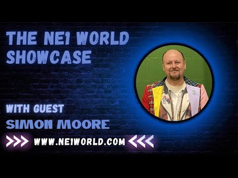 NE1 World Showcase Ep 28 w/Simon Moore