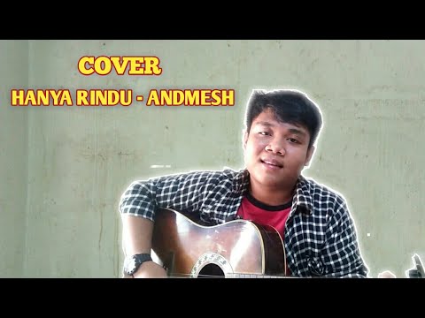 HANYA RINDU - ANDMESH (Cover by Dody dimas)