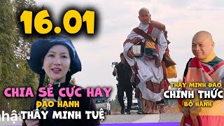 Chị Việt Kiều xinh đẹp chia sẻ cực hay về Thầy Minh Tuệ. Thầy Minh Đạo chính thức bộ hành 16.01