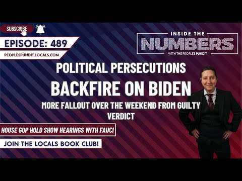 How Will the Trump Guilty Verdict Impact the Election? | Inside The Numbers Ep. 489