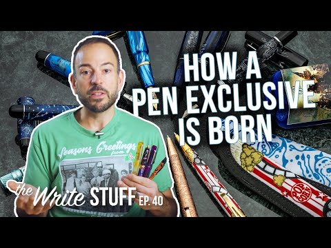 How a Pen Exclusive is Born - Write Stuff, ep. 40