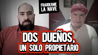 Dos dueños, un solo propietario | Fraudeame la Nave #92