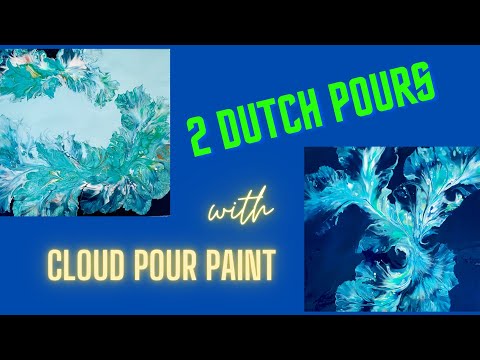 #46- 2 Dutch Pours with cloud paint ! #youtubevideo #arttutorial